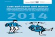 Lust auf Lesen und Kultur - thueringen.de€¦ · Die „Woche des Lesens“ ab 14. April 2014 Um die Auseinandersetzung mit der Kultur des Le- sens an Thüringer Schulen zu intensivieren
