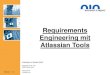 Requirements Engineering mit Atlassian Tools€¦ · Atlassian hat einige der unten stehenden Handelsmarken reserviert oder schützen lassen. Wir kennzeichnen diese nicht bei jedem