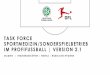 Task Force Sportmedizin | Sonderspielbetrieb€¦ · „Wichtig“auf S. 1 dieses Dokuments) freiwillig erfolgt nach Erläuterung der Risiken und Maßnahmen durch den jeweiligen Mannschaftsarzt