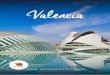 Valencia - Spain.info€¦ · Valencia ist ein geeignetes Reiseziel für Familien mit Kindern. Unternehmen Sie eine Bootsfahrt durch den Nationalpark La Albufera, lassen Sie Kinderherzen