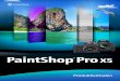 Corel PaintShop Pro X5 Reviewer's Guide (DE) · Corel® PaintShop® Pro X5 bietet eine Fülle neuer und optimierter Funktionen zur Verwaltung, Bear-beitung und Präsentation Ihrer