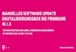 Manuelles Software-Update Digitalisierungsbox€¦ · Manuelles software update Digitalisierungsbox (offline) Im Feld „Quelle“ ist die Auswahl „Lokale Datei“ vorausgewählt