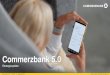 Equity Story Commerzbank 5 · September 2019 Zahlen in dieser Präsentation sind gerundet . Commerzbank 5.0 | digital ... 6,3 6,1 5,8 5,5