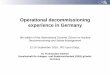 Operational Decommissioning Experiences in Germany2016.radioactivewastemanagement.org/images/slide/IMIELSKI.pdf · Power MW e Decom. started Strategy/Dec om. finalised Gundremmingen-A