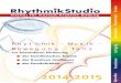 2014-2015 · 2014-2015 Kinder Lehrgang Rhythmical Instrumente Institut für musisch-kreative Bildung RhythmikStudio 1030 Wien, Untere Viaduktgasse 57/3, Ecke Landstr.Hauptstr. Myoreflex