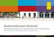 Studierendenwerk Karlsruhe - KIT · social counselling, language courses, ... KVV certificate (in paper form) 15 | Dienstleistungen für Studierende und Hochschulen Karlsruher Kultur-App