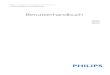 Benutzerhandbuch - Philips€¦ · Connectivity Guide 8 Antennenanschluss 8 HDMI-Anschlüsse 8 Y Pb Pr - Audio L R 9 CVBS - Audio L R 10 Audioausgang – optisch (SPDIF-OUT) 10 Common