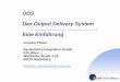 Output Delivery System. - SAS-Wikisaswiki.org/.../7.KSFE-2003-ODS-Grischa-Pfister-Output-Delivery-Syst… · ODS Html & SAS/GRAPH Erweiterung der Graphik-Prozeduren Graphiken mit
