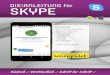 ANLEITUNG für SKYPE€¦ · Skype ist für nahezu alle Betriebssysteme kostenlos erhältlich und ermöglicht so eine geräteübergreifende Kommunikation. DATENSCHUTZ: • Eine verschlüsselte