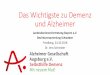 Das Wichtigste zu Demenz und AlzheimerDas+Wich… · und Alzheimer LandesSeniorenVertretung Bayern e.V. Bezirksversammlung Schwaben Friedberg, 24.10.2018 Dr. Jens Schneider Inhalte