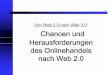 Von Web 2.0 nach Web 3.0: Chancen und Herausforderungen ... Von Web 2.0 nach Web 3.0: Chancen und Herausforderungen des Onlinehandels nach Web 2.0. Joachim Graf HighText Verlag. 