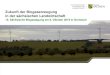 Zukunft der Biogaserzeugung in der sächsischen …...• LfULG erarbeitete ein Positionspapier, welches dargelegt hat a. was für eine Weiterentwicklung des Erneuerbaren Energieträgers