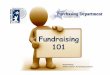 Fundraising 101 - Pasco County Fundraising 101 Presented by: Andrea Jackson, Purchasing Assistant. Fundraising