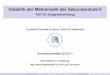 Teil 10: Integralrechnung - hu-berlin.dedidaktik.mathematik.hu-berlin.de/files/integral...Der Hauptsatz der Differential- und Integralrechnung Didaktik der Mathematik der SII, Integralrechnung