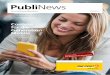 PubliPoste – erfolgreich werben ub Pli News · PostFinance verlagere sich die Nutzung mehr und mehr vom Computer auf das Tablet oder das Smartphone. Mit steigendem Alter hin-gegen