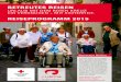 Betreutes reisen - Austrian Red Cross · 2014-11-17 · Antritt der Reise und die versicherung während der gesamten Reise. ichtig! ür die Reise ist ein gültiger ... Das 2013 neu