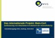 Das internationale Projekt: Main-Cert · 2019-06-16 · Instandhaltungstage 2012, Salzburg, 19.04.2012. Chart 2 Das EU-Project: Main-Cert Entwicklung und Erprobung eines europäischen