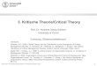 3. Kritische Theorie/Critical Theory 3. Methodologische Grundannahmen Die Methode orientiert sich am