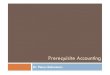 Prerequisite Accounting [Λειτουργία συμβατότητας]mba.teipir.gr/files/Session_1.pdf · ΛΟΓΙΣΤΙΚΗ ΠΛΗΡΟΦΟΡΗΣΗ ΛΗΨΗ ΑΠΟΦΑΣΕΩΝ Ενδιαφερόμενοι