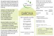 *$5&,1,$...pure Lebenslust Zutaten: Garcinia Extrakt, Hydroxylpropyl cellulose (pflanzliche Kapselhülle), Vitamin C, Trennmittel: Kieselerde. Verzehrempfehlung. Täglich, 2 Kapseln