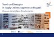 Trends und Strategien in Supply Chain Management …logistiktrends.bvl.de/sites/default/files/2017-01/bvl...Trends und Strategien in Logistik und SCM 33 Gespräche mit Supply-Chain-,