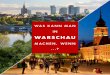 WAS KANN MAN IN WARSCHAU...In Warschau wirst du mit eigenen Augen die Schnittpunkte von Epochen und Kulturen sehen. Beginne deine Erkundung in der jüngsten Altstadt der Welt. Denn