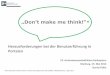 „Don’t make me think - Landesarchiv Baden-Württemberg · „Don’t make me think!“ Herausforderungen bei der Benutzerführung in Portalen 19. Archivwissenschaftliches Kolloquium