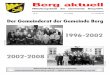 Der Gemeinderat der Gemeinde Berg · 2004-12-30 · Bayerischen Landtags, in Begleitung von MdL Dieter Appelt (SPD) und Altbürgermeister Hans Stauner aus Seubersdorf die Gemeinde