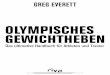 OLYMPISCHES GEWICHTHEBEN - mvg · PDF file 2016-11-11 · Olympic Weightlifting: A Complete Guide for Athletes & Coaches. erschienen. Seitdem wurde es zum weltweit erfolgreichsten
