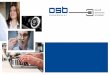 Gemeinsam erfolgreich. - OSB AG › fileadmin › pdf › OSB_Unternehmens... · 2019-08-30 · OSB Team zählt 70 Mitarbeiter. 2005 Die OSB AG wird in München gegründet und startet