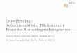 Crowdfunding - Aufsichtsrechtliche Pflichten nach Erlass ... · Betreiber einer Crowdfunding-Plattform bestehen: Crowdfunding in Deutschland / Köln 10.09.2015 22 2. Erlaubnispflichten