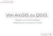 PowerPoint-Präsentation · meisten Icons Druck-Templates funktioniert bei QGIS und ArcGis unterschiedlich Query-Editoren unterscheiden Sich Where2B 2019 . Von ArcGlS zu QGIS 