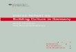 STATUS REPORT ON Building Culture in Germanyarchinfo.fi/wp-content/uploads/2014/02/Saksa.pdf · 2014-02-03 · STATUS REPORT ON Building Culture in Germany Initial Situation and Recommendations