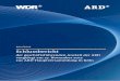Schlussbericht - WDR · Schlussbericht der geschäftsführenden Anstalt der ARD vorgelegt am 27. November 2012 zur ARD-Hauptversammlung in Köln 2011/2012 ARD-Geschäftsführung …