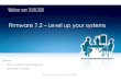 Firmware 7.2 –Level upyoursystems · 2018-09-07 · • Kunden mit SIP-Trunk, die Rufumleitung nach extern nutzen wollen für z.B. • Vertriebsmitarbeiter • Servicemitarbeiter