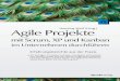 Agile Projekte mit Scrum, XP und Kanban...Agile Projekte mit Scrum, XP und Kanban im Unternehmen durchführen. ... gehören agiles Projektmanagement und Controlling, Aufwandsschät-zungen