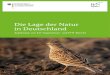 Die Lage der Natur in Deutschland€¦ · sion zur Erfüllung der europäischen Fauna-Flora-Habitat (FFH)-Richtlinie und der EU-Vogelschutz-Richtlinie übermittelt werden. Zu den