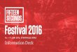 Festival 2016 - Fifteen Seconds › downloads › Fifteen... · Tim Leberecht Bestselling Author The Business Romantic Joey Marburger Director of New Experiences The Washington Post