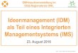 Ideenmanagement (IDM) als Teil eines Integrierten … · 2019-05-28 · Ermittelt auf der Grundlage der Ergebnisse von 2015 81 teilnehmende Unternehmen aus allen Branchen und allen