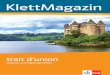 KlettMagazin - asset.klett.de d’union 2017 .pdf · 18 « Tour de France » de Rachid Djaïdani Hasan Ugur 19 Schülerprojekt Migration „Hoffnung Europa – ... longes-la-Rouge,