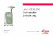 Leica GPS1200webarchiv.ethz.ch › ... › gps1200 › GPS1200_User_de.pdfLEICA Geo Office • LGO (Leica Geo Office) unterstützt die GPS1200 und TPS1200 Instrumente. Es unterstützt