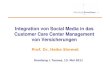 Integration von Social Media in das Customer Care Center ... › UserFiles › content › ...Integration von Social Media in das Customer Care Center Management von Versicherungen