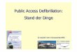 Public Access Defibrillation: Stand der Dinge · Stand der Dinge. Public Access Defibrillation: Stand der Dinge PD Dr. Christoph Hanefeld. Title: PAD 2011 Düsseldorf Author: global