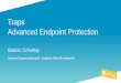 Traps Advanced Endpoint Protection - Startseite · 2018-06-21 · Traps Advanced Endpoint Protection Bastian Schwittay Systems Engineer Specialist - Endpoint, Palo Alto Networks