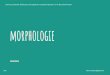 morphologie Tutorium zum Seminar “Einführung in die Linguistik … · 2020-01-21 · MORPHEME Kleinste bedeutungstragende Einheit eines Sprachsystems. it. libero liber- (“frei”)-o