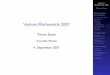 Vorkurs Mathematik 2007tilmanb/pdf/vorkurs/lecture1.pdf · Aufgaben Vorkurs Mathematik 2007 Tilman Bauer Universit at M unster 4. September 2007. Vorkurs Mathematik 2007 Tilman Bauer