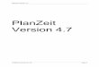 PlanZeit 4 7 - Schroiff GmbH & Co. KG · PlanZeit Version 4.7 THEDE GmbH & Co. KG Seite:6 à Zusammenführung der Zeit – Level – Profile (wer darf wann an welchem Terminal buchen)