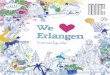 Wir danken der Sparkasse Erlangen · 2017-06-16 · Wir danken der Sparkasse Erlangen für die großzügige fi nanzielle Unterstützung