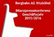 Bergbahn AG Kitzbühel Bilanzpressekonferenz Geschäftsjahr 2015/2016 · 2017-06-21 · Entwicklung der Erstzutritte (Gäste) Winter 2015/16 zu 2014/15 21.06.2017 Welt ~-3,0 % Österreich
