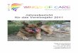 Jahresbericht für das Vereinsjahr 2011c1940652.r52.cf0.rackcdn.com/5527dfadff2a7c7ea6000... · Der Verein Wings of Care (WIOCA) ist vom Steueramt Basel-Landschaft als gemeinnützig